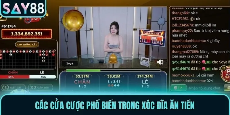 Xóc Đĩa Ăn Tiền Say88 - Siêu Phẩm Cá Cược Không Thể Bỏ Lỡ 2 Các cửa cược phổ biến trong xóc đĩa ăn tiền
