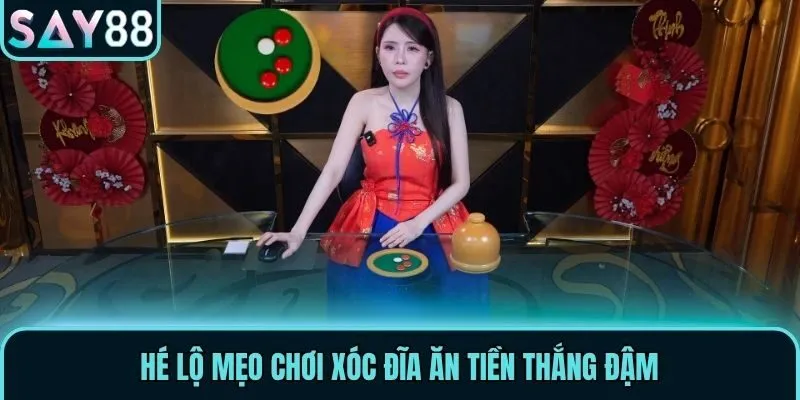 Xóc Đĩa Ăn Tiền Say88 - Siêu Phẩm Cá Cược Không Thể Bỏ Lỡ 3 Hé lộ mẹo chơi xóc đĩa ăn tiền thắng đậm